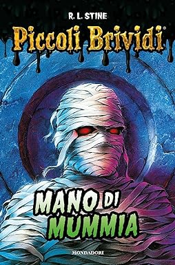 Piccoli brividi. Mano di Mummia cover